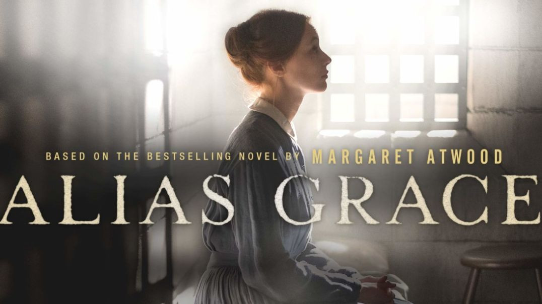 იგივე გრეისი / Alias Grace 3